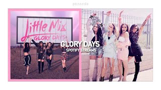 Little Mix - Glory Days Most Streamed Songs