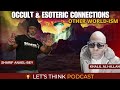 Occult  esoteric connections  other worldism w sharif anaelbey  khalil aliallah