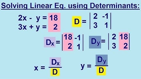 Algebra - Solving Linear Equations using Determinants 2/3