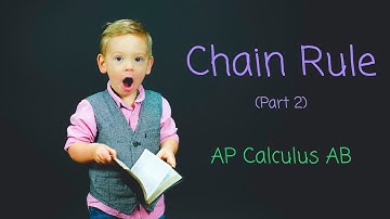 The Chain Rule Part 2