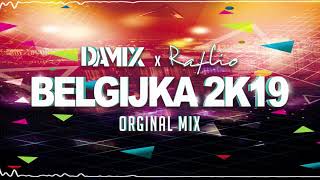 DAMIX x RafCio - Belgijka 2K19 (Original Mix) + DOWNLOAD