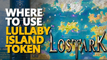Where to use Lullaby Island Token Lost Ark