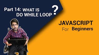 What is Do While Loop In JavaScript For Beginners Part 14 | Code Fusion