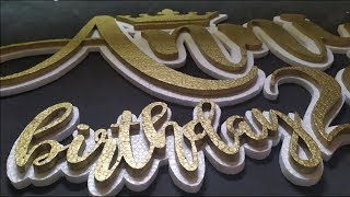 Making names from Styrofoam ||birthday decorations