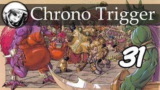 Let's Play Chrono Trigger: Part 31