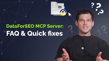 DataForSEO MCP Server: FAQ & Troubleshooting / Quick Fixes