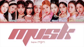 [Kep1er 케플러] MVSK : 10 members (You as member) Color Coded Lyrics