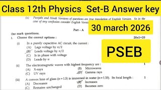 PSEB Physics set-B Answer keys March 2026 #pseb #physics #Set-B #answerkey #12thphysics
