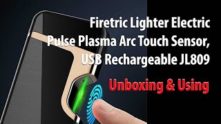 Firetric Lighter Electric Pulse Plasma Arc Touch Sensor, USB Rechargeable JL809 | Korek Api Elektrik