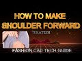 HOW TO MAKE   SHOULDER FORWARD. TUKA CAD