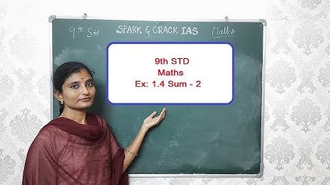 Spark & Crack IAS - TN Samacheer 9th Maths New Syllabus Unit 1 Set Language EX 1.4 | Sum 2 | Shrijo