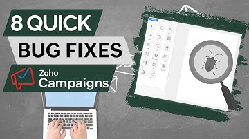 8 Quick Bug Fixes for Zoho Campaigns