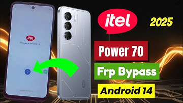 Itel P70 Frp Bypass Android 14 Without Pc 2025 | Itel Power 70 Unlock Google Account 🆕 Update 