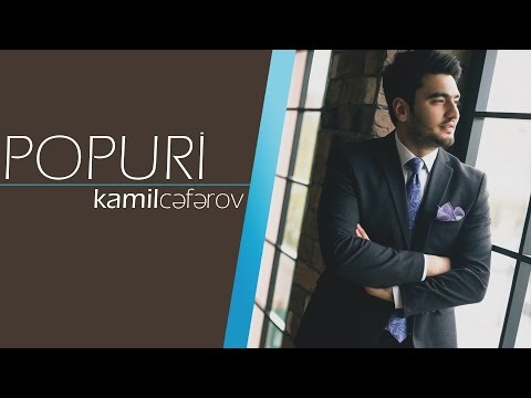 Kamil Ceferov - Popuri