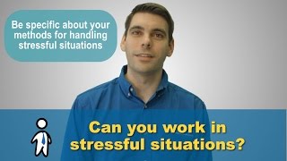 Ep.10: Can you work in high-pressure situations? by Job Applications.com 1,085 views 2 years ago 2 minutes, 38 seconds