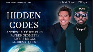 Hidden Mathematics: Sacred Geometry, Thoth, Botox, Alchemy, Quantum Supremacy: Robert Grant x 19Keys screenshot 3