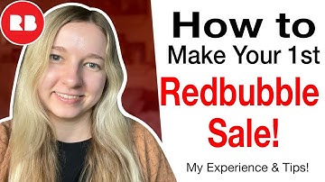 How To Make YOUR FIRST SALE on Redbubble! My Advice 💸