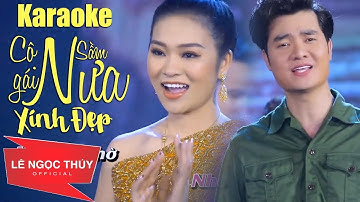 Karaoke Beat Gốc - Cô Gái Sầm Nưa Xinh Đẹp - Lê Ngọc Thúy - Đào Mác || Nhạc trữ tình hay nhất