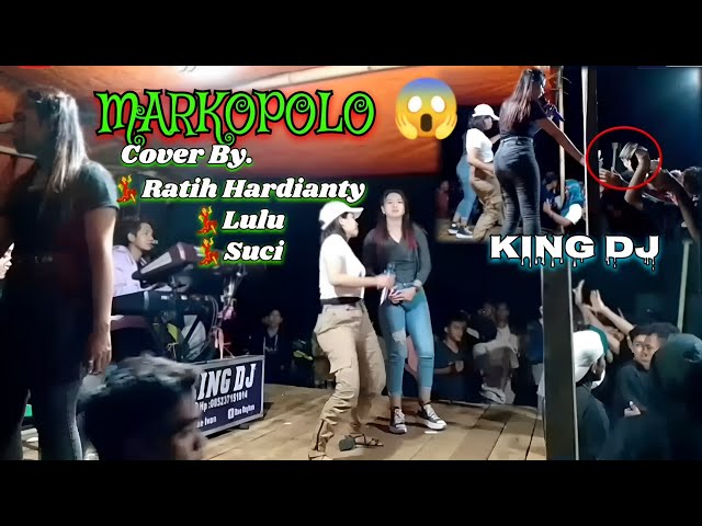 📌Full Dj ( MARKOPOLO ) Cover _ Ratih Hardianty - Lulu Dan Suci | KING DJ class=