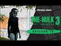 SHE HULK - POST TENEBRAS 3 - Episode 10
