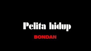 Download lagu Pelita hidup bondan