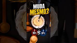 Temperatura muda a extração do café? Teste real de 93°C vs 87°C