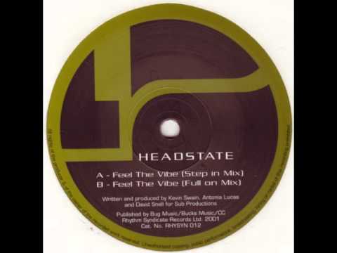 Headstate — Headstate - Feel The Vibe (Full On Mix)