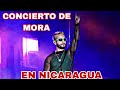 CONCIERTO DE MORA EN NICARAGUA 2023