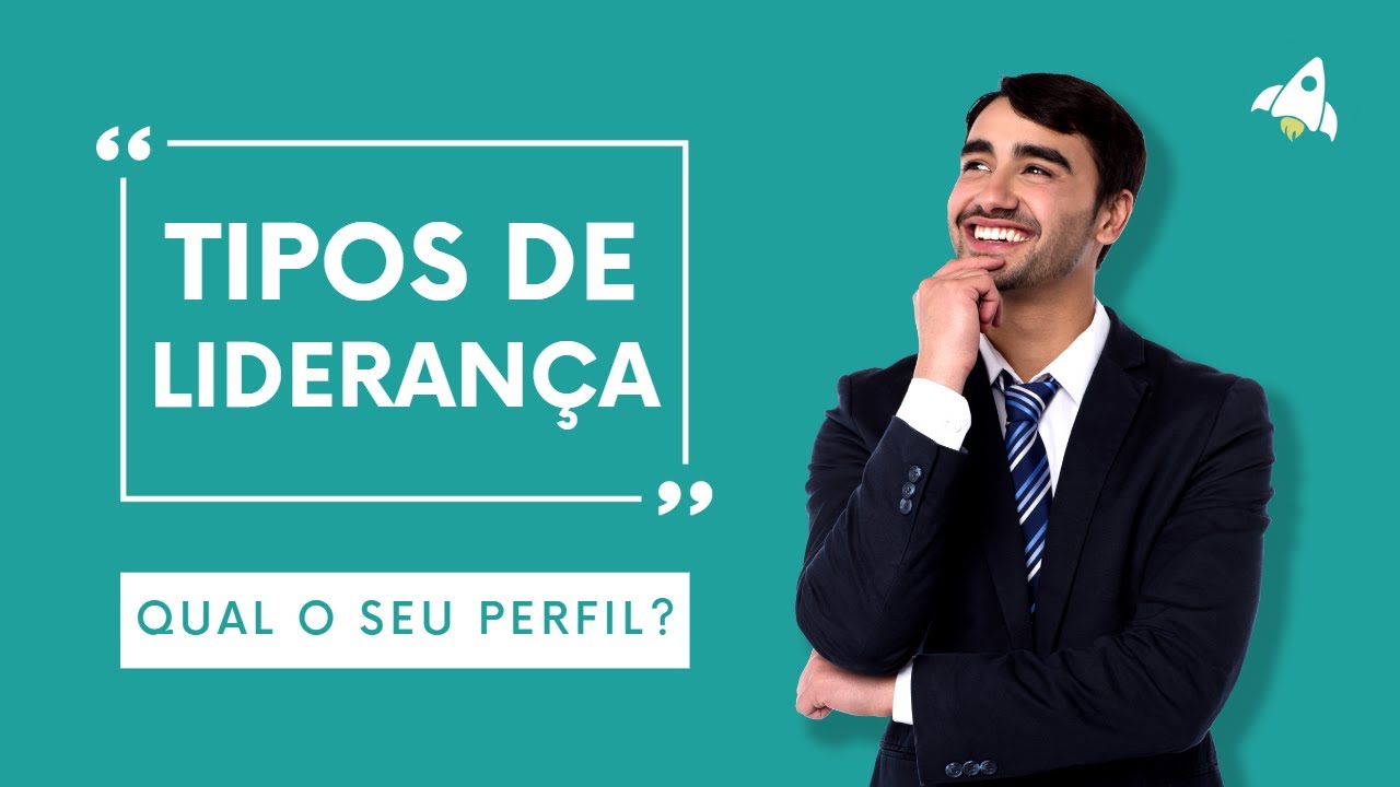 Liderança Tipos de Liderança - Qual o seu perfil de liderança? - YouTube