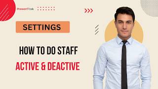How to Activate & Deactivate Staff in PresentRak | Part - 38