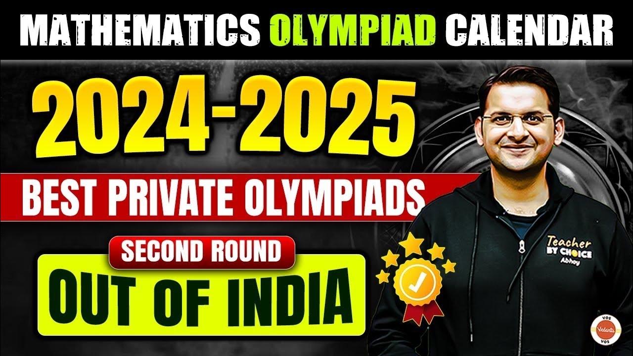Mathematics Olympiad Calendar 202425 Best Private Olympiads Second