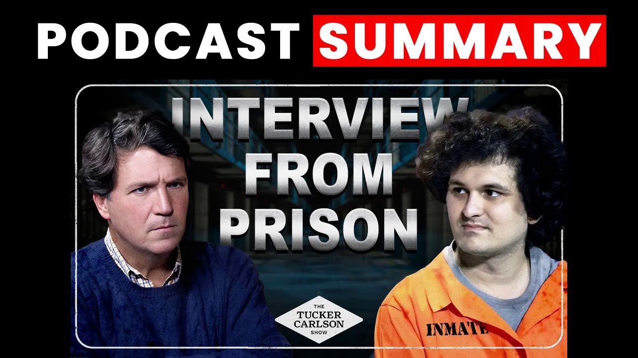Sam Bankman-Fried on Life in Prison With Diddy | Tucker Carlson Podcast