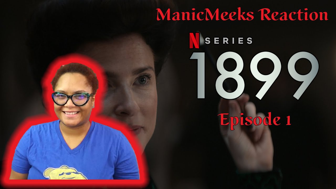 1899 Episode 1 Reaction! | YALL KNOW I LOVE A GOOD CRAZY CONFUSING SITUATION!