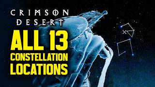 Crimson Desert - All Constellation Locations How To Examine Them Troll Studying Steles Quest