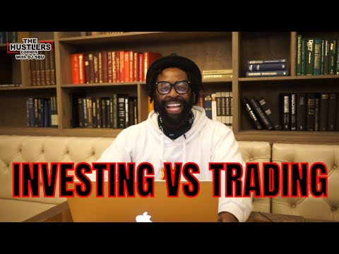 What is Cryptocurrency Investing vs Trading | DJ Sbu #WelcomeToCrypto