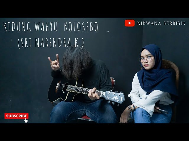 Kidung Wahyu Kolosebo - Sri Narendra Kalaseba ( Akustik Cover By. Devi Kim ft Java ) class=