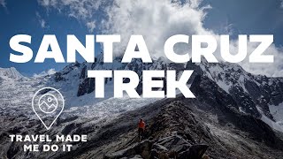 Santa Cruz Trek Peru: Trekking Independently in 3 Days [4K]