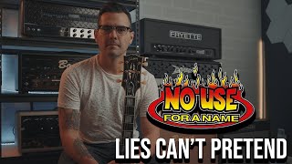 Watch No Use For A Name Lies Cant Pretend video