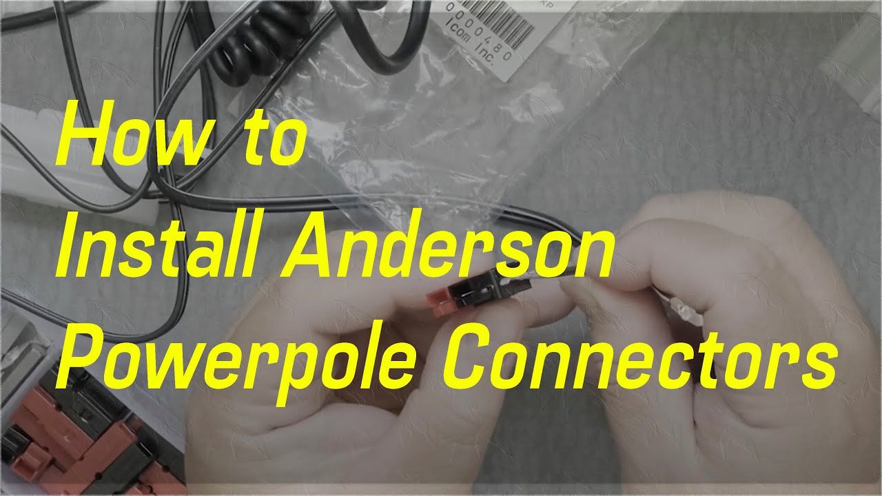 Step by Step Anderson PowerPole Installation on DC Power Connector YouTube