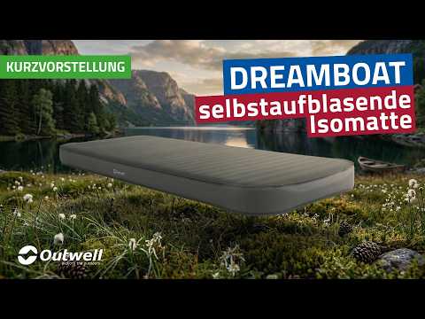 Brief introduction: Outwell Dreamboat Series – Premium self-inflating sleeping mats 2026