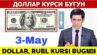 ДОЛЛАР КУРСИ БУГУН 3 МАЙ