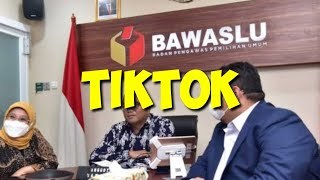 Bawaslu Pelototi Tiktok Cegah Kampanye Negatif Pemilu 2024