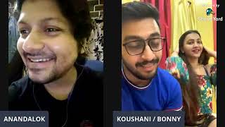 Bonny - Koushani live with Anandalok -25 july 2020