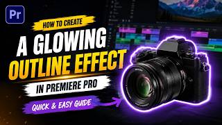 How to Create a Glowing Outline Effect in Premiere Pro | Quick and Easy Guide