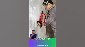 Máy cắt rãnh tường chống nước #diennuoc #xaydung