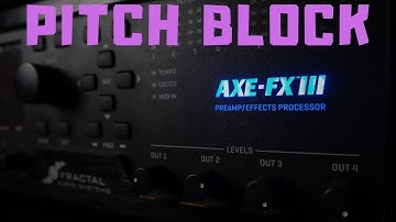 Subtle to Psychedelic - Axe-Fx III Pitch Block Explorations Pt.1