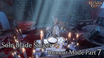 Solo Bladesinger Balthazar - Yurgir - Isobel Honour Run Part 7