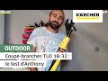 Coupe Branches TLO 18 32 Le Test D Anthony Kärcher mp3