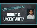 The Struggle with Doubt, Uncertainty and OCD