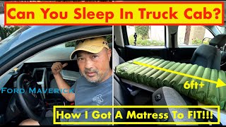 Can You Sleep In A Compact Truck Cab?  Me & 51 (My Ford Maverick) Say:YES! Idea Works For Cars too!